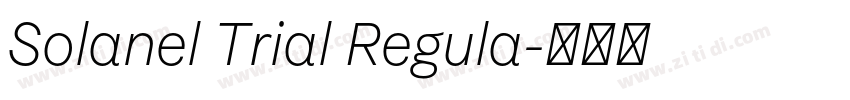 Solanel Trial Regula字体转换